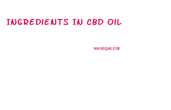 Ingredients In Cbd Oil