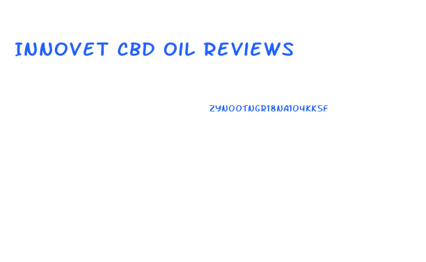 Innovet Cbd Oil Reviews