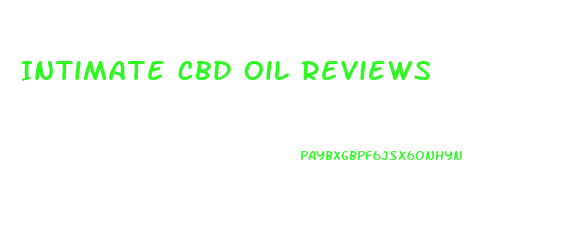 Intimate Cbd Oil Reviews
