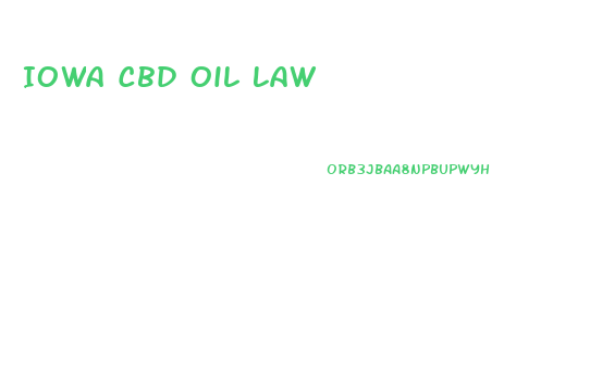 Iowa Cbd Oil Law