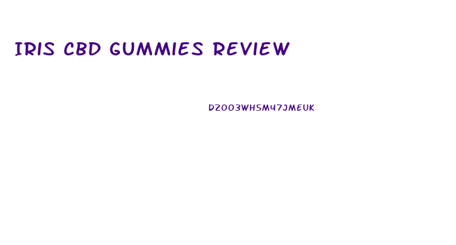 Iris Cbd Gummies Review
