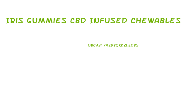 Iris Gummies Cbd Infused Chewables