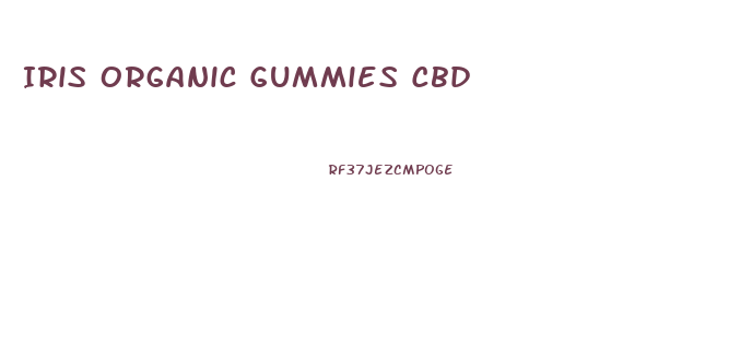 Iris Organic Gummies Cbd