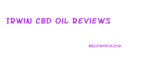 Irwin Cbd Oil Reviews