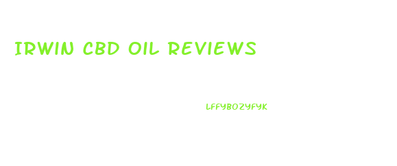 Irwin Cbd Oil Reviews