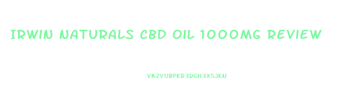 Irwin Naturals Cbd Oil 1000mg Review