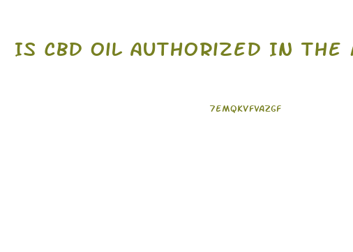 Is Cbd Oil Authorized In The Military
