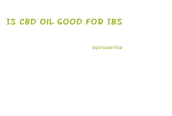 Is Cbd Oil Good For Ibs