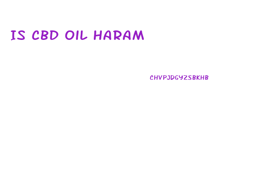 Is Cbd Oil Haram