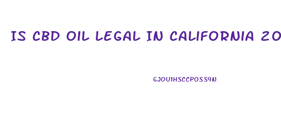 Is Cbd Oil Legal In California 2023