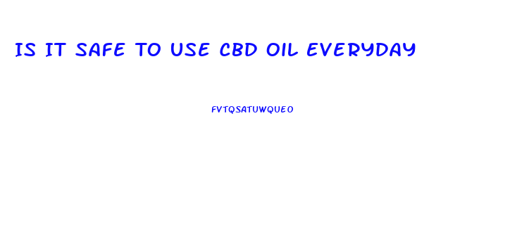 Is It Safe To Use Cbd Oil Everyday