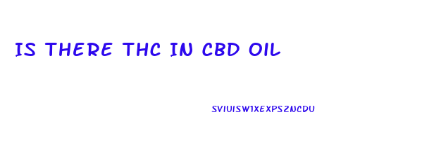 Is There Thc In Cbd Oil