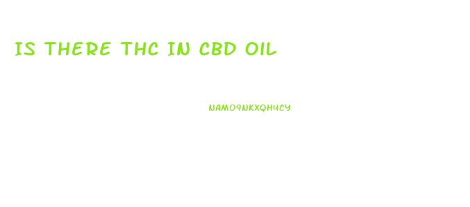 Is There Thc In Cbd Oil