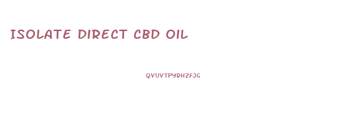 Isolate Direct Cbd Oil