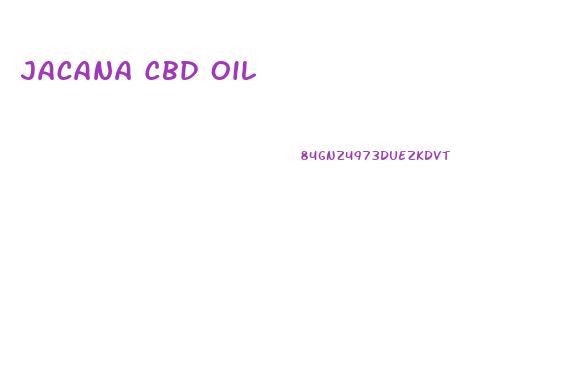 Jacana Cbd Oil