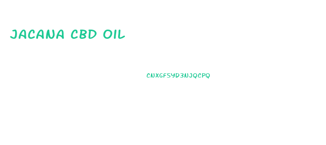 Jacana Cbd Oil