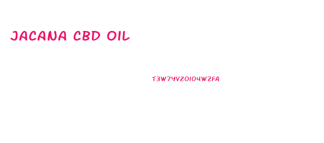 Jacana Cbd Oil