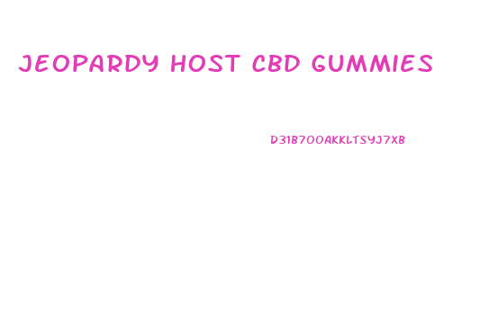 Jeopardy Host Cbd Gummies