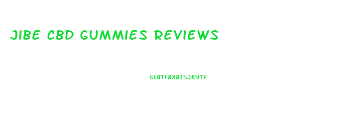 Jibe Cbd Gummies Reviews