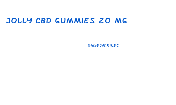 Jolly Cbd Gummies 20 Mg