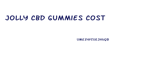Jolly Cbd Gummies Cost