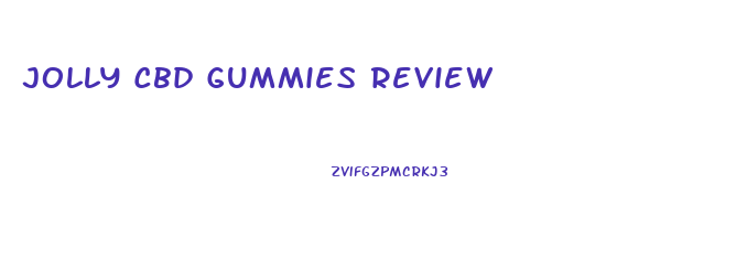 Jolly Cbd Gummies Review