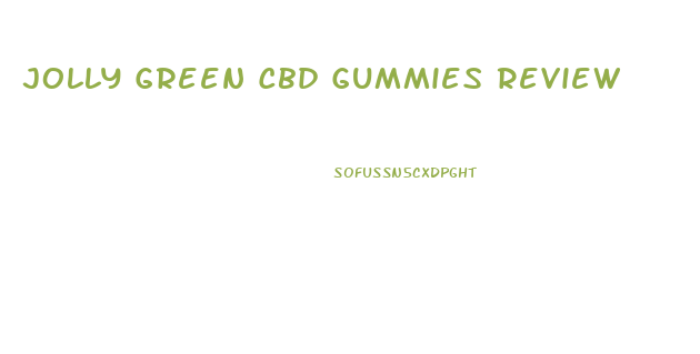 Jolly Green Cbd Gummies Review