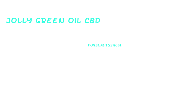 Jolly Green Oil Cbd