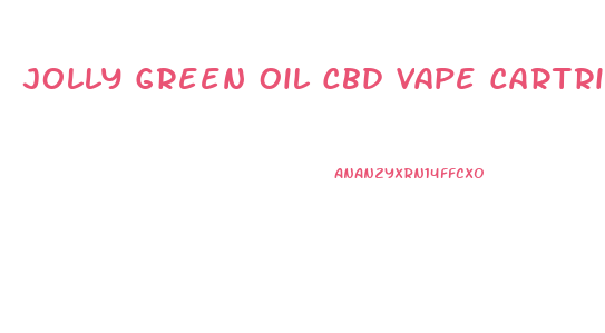 Jolly Green Oil Cbd Vape Cartridge