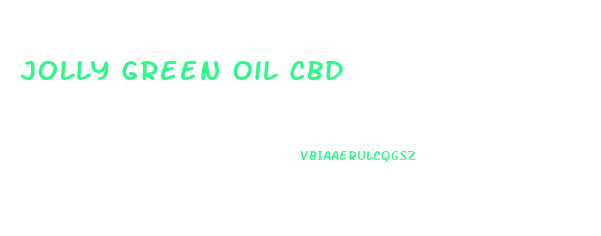 Jolly Green Oil Cbd