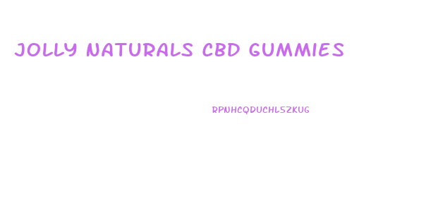 Jolly Naturals Cbd Gummies