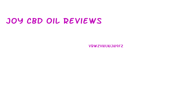 Joy Cbd Oil Reviews