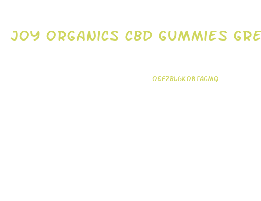 Joy Organics Cbd Gummies Green Apples