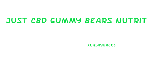Just Cbd Gummy Bears Nutrition Facts