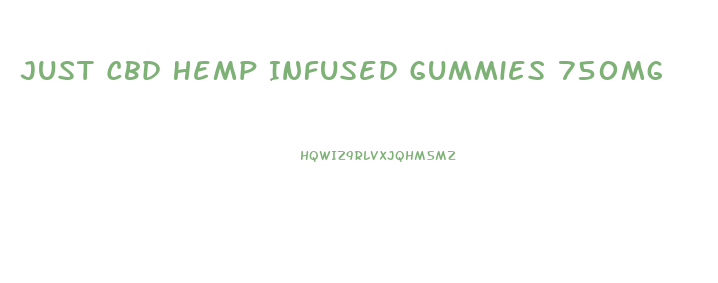 Just Cbd Hemp Infused Gummies 750mg