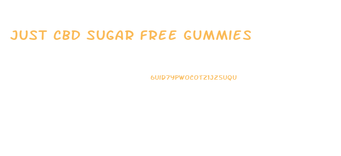 Just Cbd Sugar Free Gummies