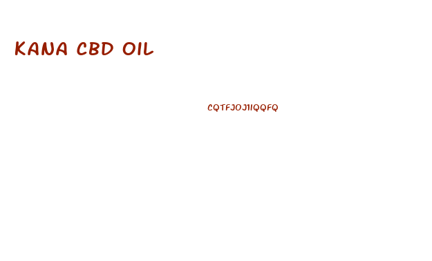 Kana Cbd Oil
