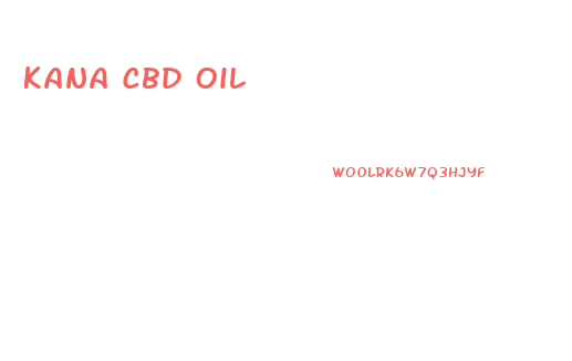 Kana Cbd Oil