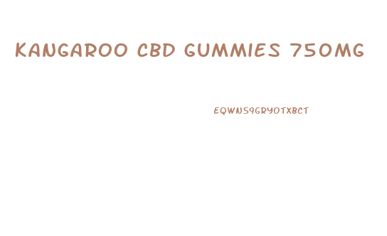 Kangaroo Cbd Gummies 750mg