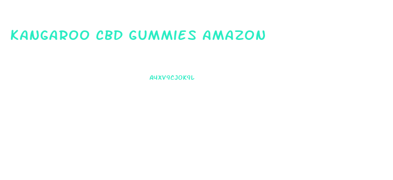 Kangaroo Cbd Gummies Amazon