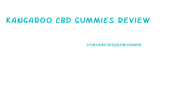 Kangaroo Cbd Gummies Review