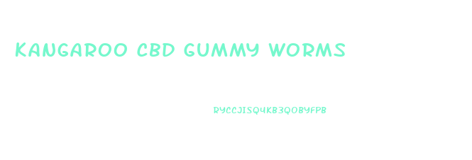 Kangaroo Cbd Gummy Worms