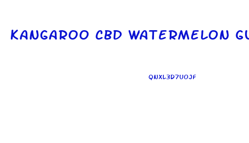 Kangaroo Cbd Watermelon Gummies Ingredients