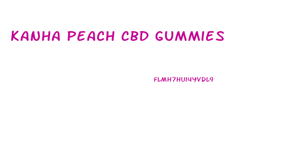 Kanha Peach Cbd Gummies