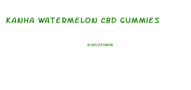 Kanha Watermelon Cbd Gummies