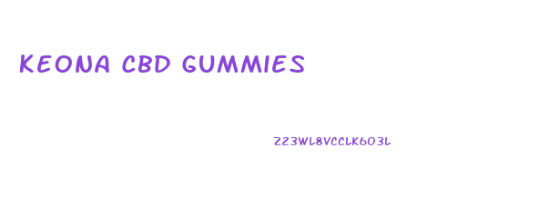 Keona Cbd Gummies