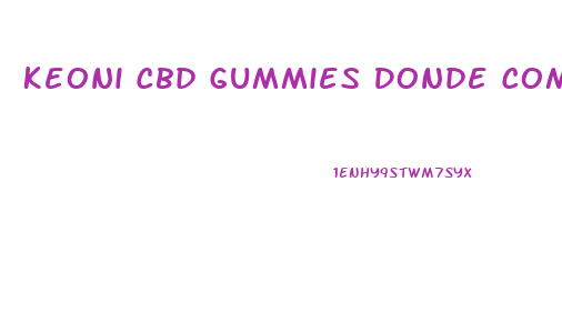 Keoni Cbd Gummies Donde Comprar