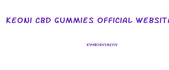Keoni Cbd Gummies Official Website