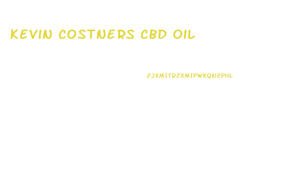 Kevin Costners Cbd Oil