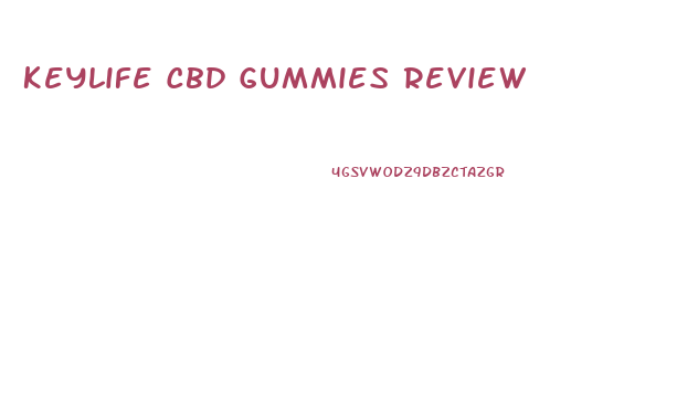 Keylife Cbd Gummies Review